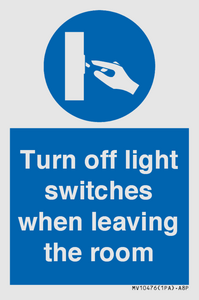 Turn off light switches when leaving the room